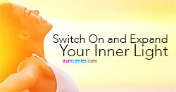 Switch On and Expand Your Inner Light!