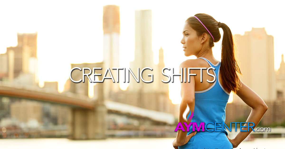 Creating Shifts: Physical and Spiritual Fitness Chakra Boost and More
